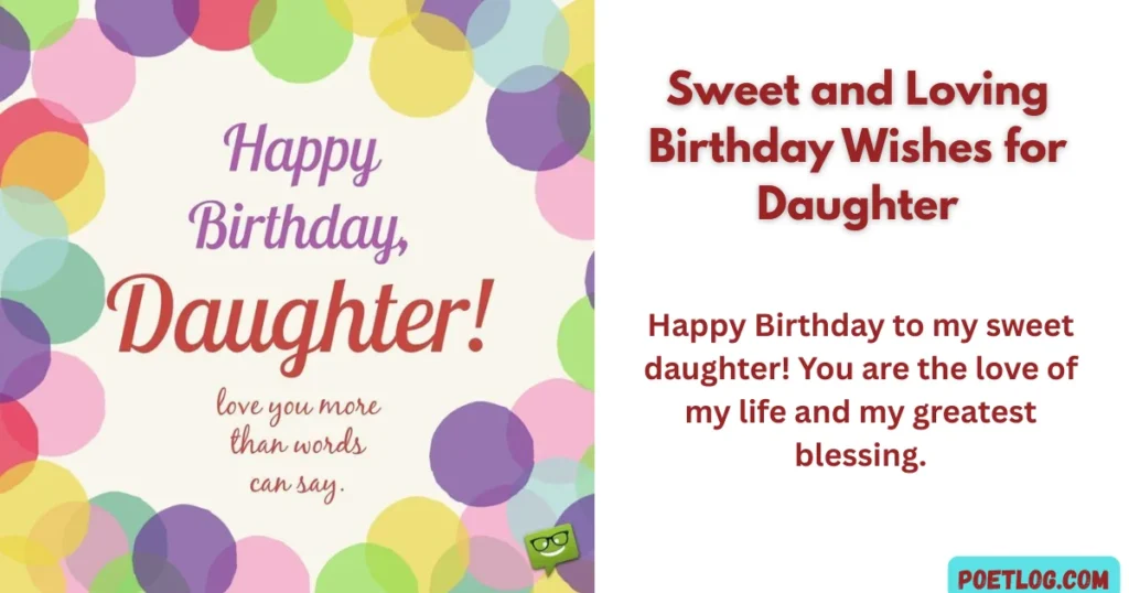 Sweet and Loving Birthday Wishes for Daughter