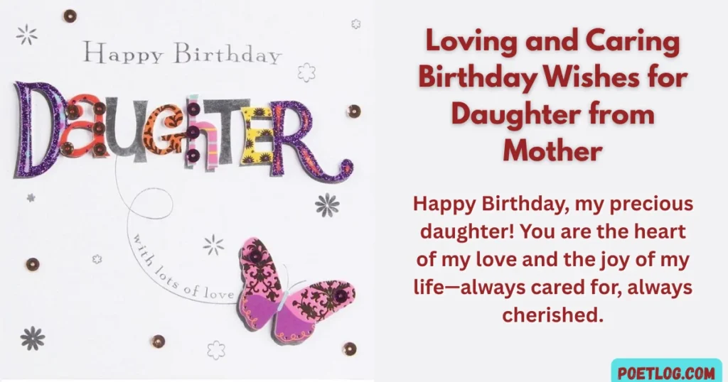 Loving and Caring Birthday Wishes for Daughter from Mother