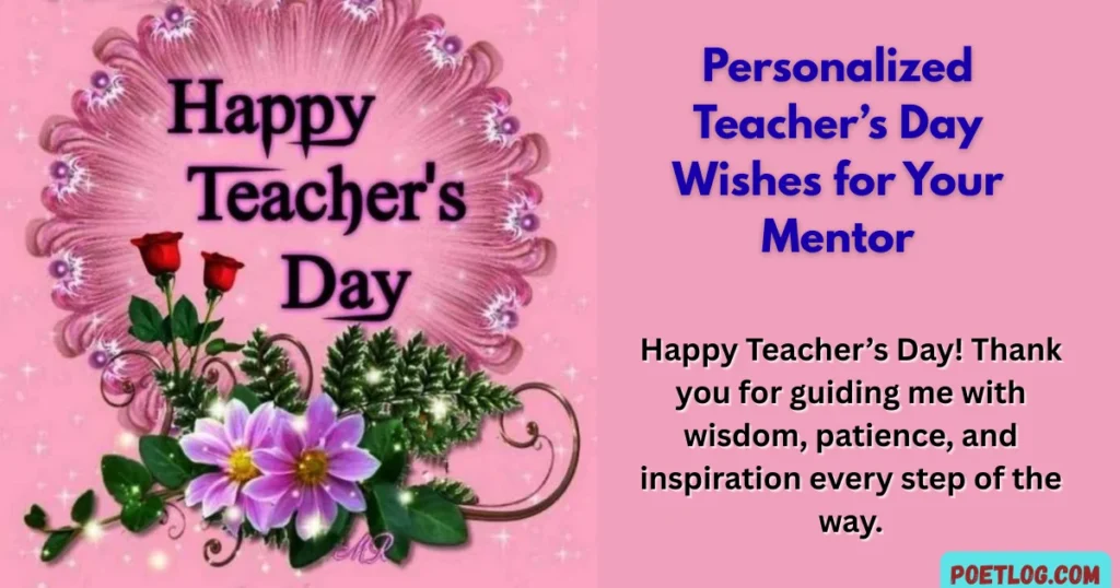 Personalized Teacher’s Day Wishes for Your Mentor