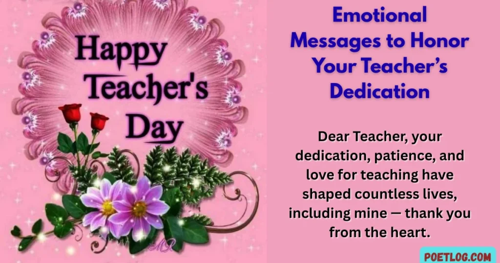 Emotional Messages to Honor Your Teacher’s Dedication