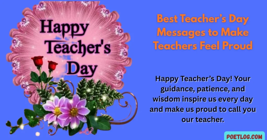 Best Teacher’s Day Messages to Make Teachers Feel Proud