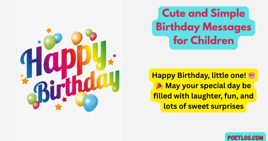 Cute and Simple Birthday Messages for Children