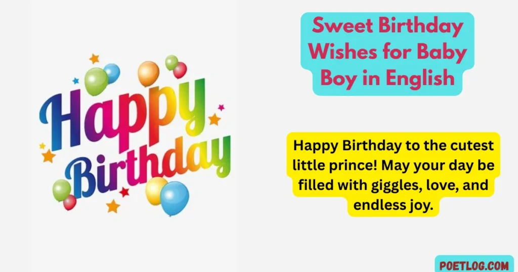 Sweet Birthday Wishes for Baby Boy in English