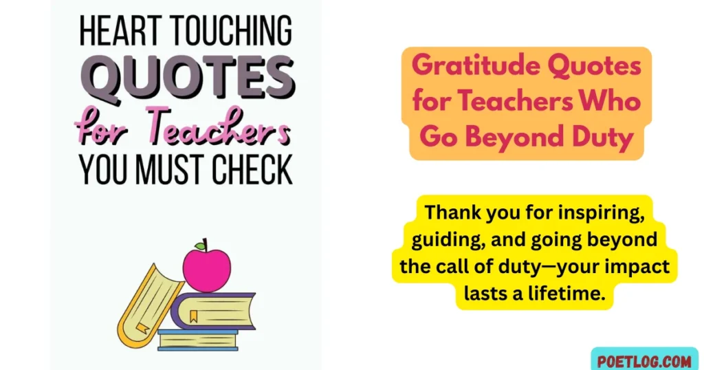 Gratitude Quotes for Teachers Who Go Beyond Duty