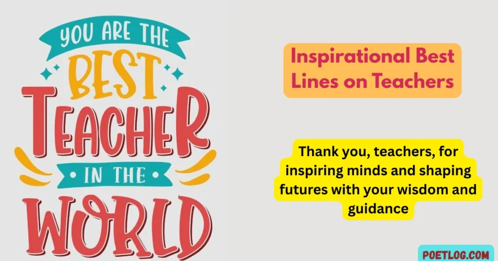 Inspirational Best Lines on Teachers