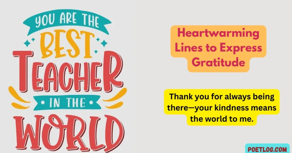 Heartwarming Lines to Express Gratitude