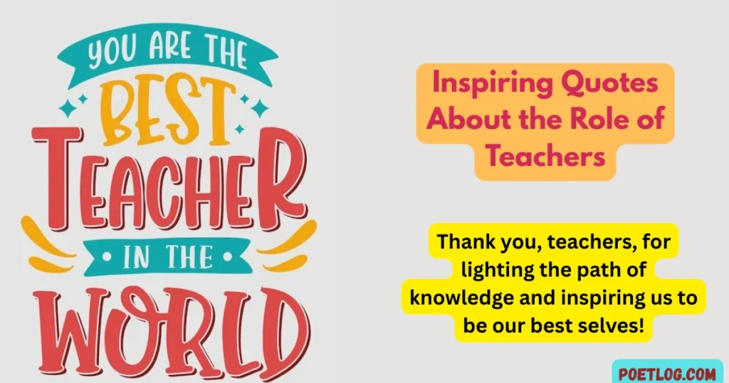 Inspiring Quotes About the Role of Teachers