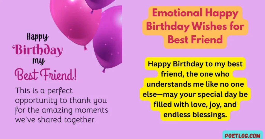 Emotional Happy Birthday Wishes for Best Friend