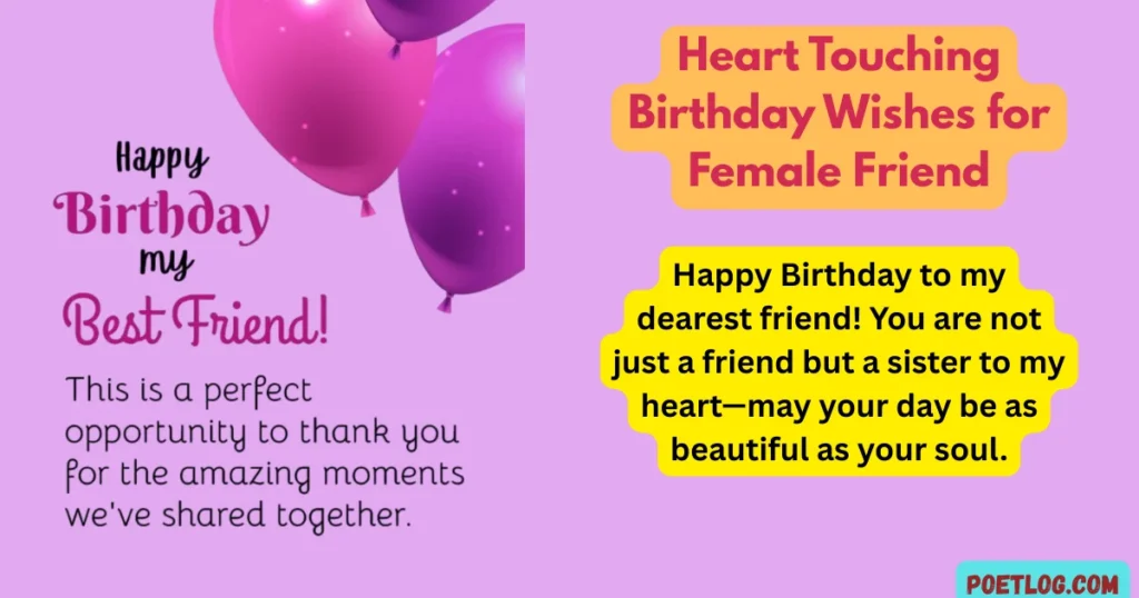 Heart Touching Birthday Wishes for Female Friend
