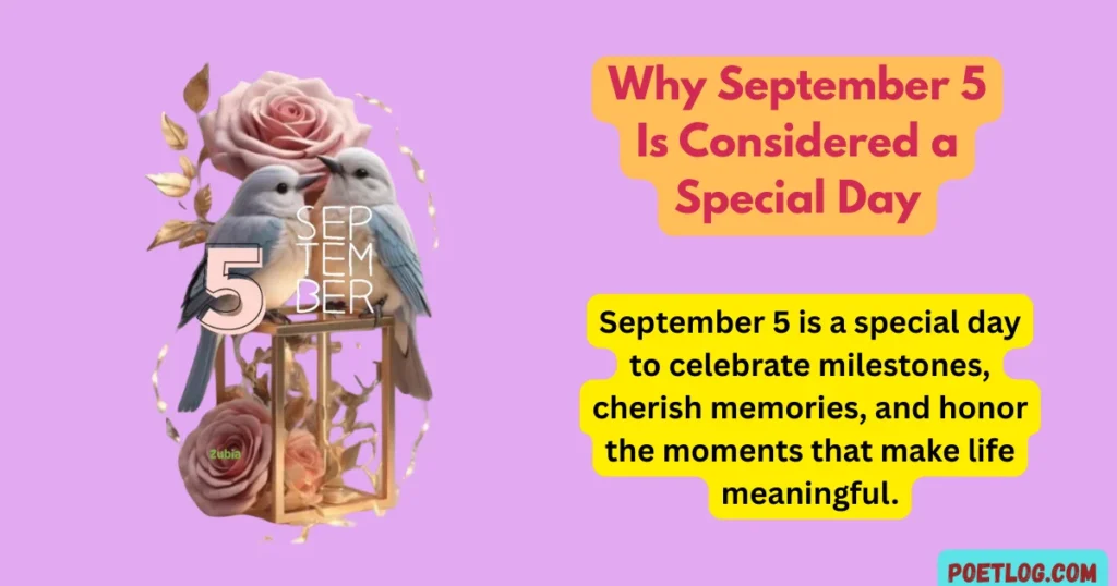 Why September 5 Is Considered a Special Day