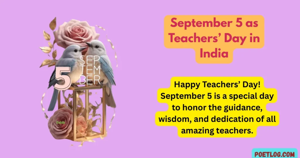 September 5 as Teachers’ Day in India
