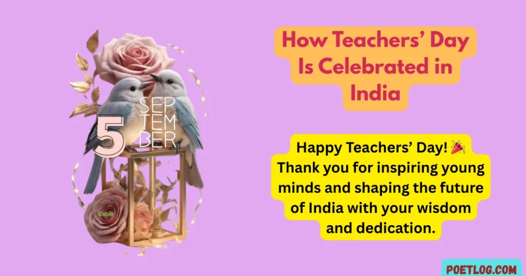 How Teachers’ Day Is Celebrated in India