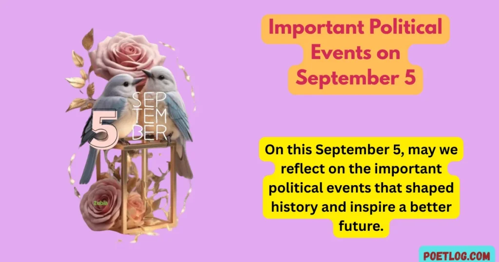 Important Political Events on September 5