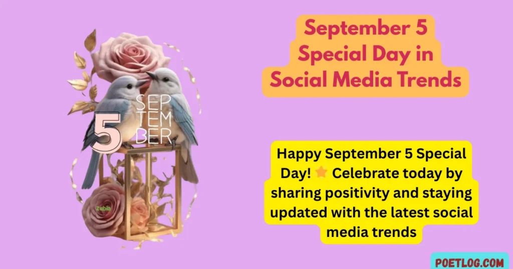 September 5 Special Day in Social Media Trends