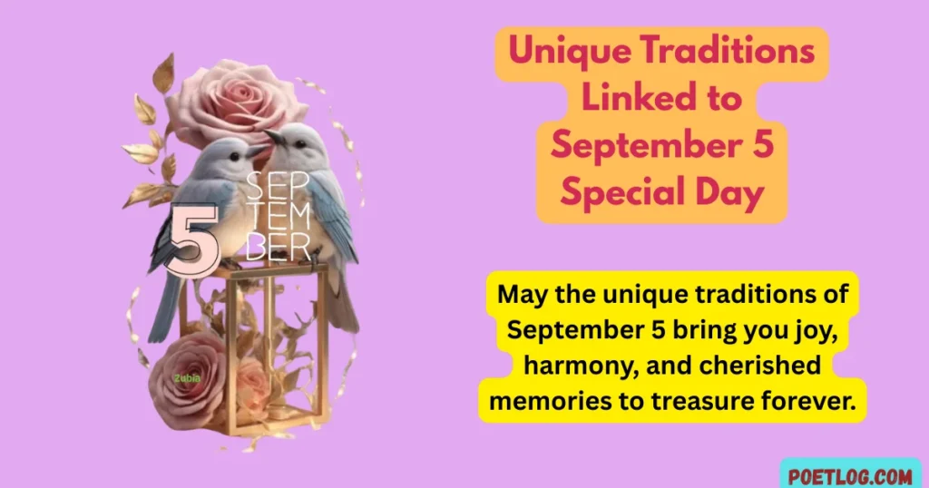 Unique Traditions Linked to September 5 Special Day
