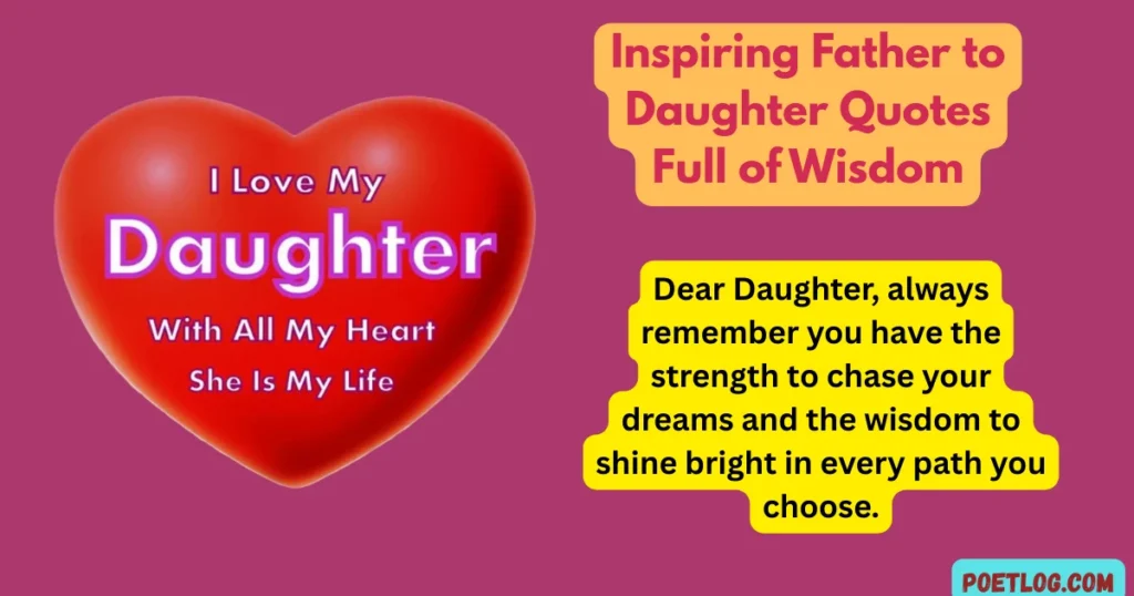 Inspiring Father to Daughter Quotes Full of Wisdom