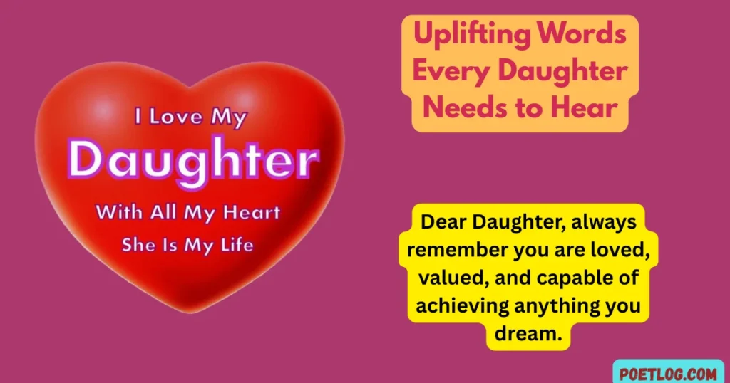 Uplifting Words Every Daughter Needs to Hear