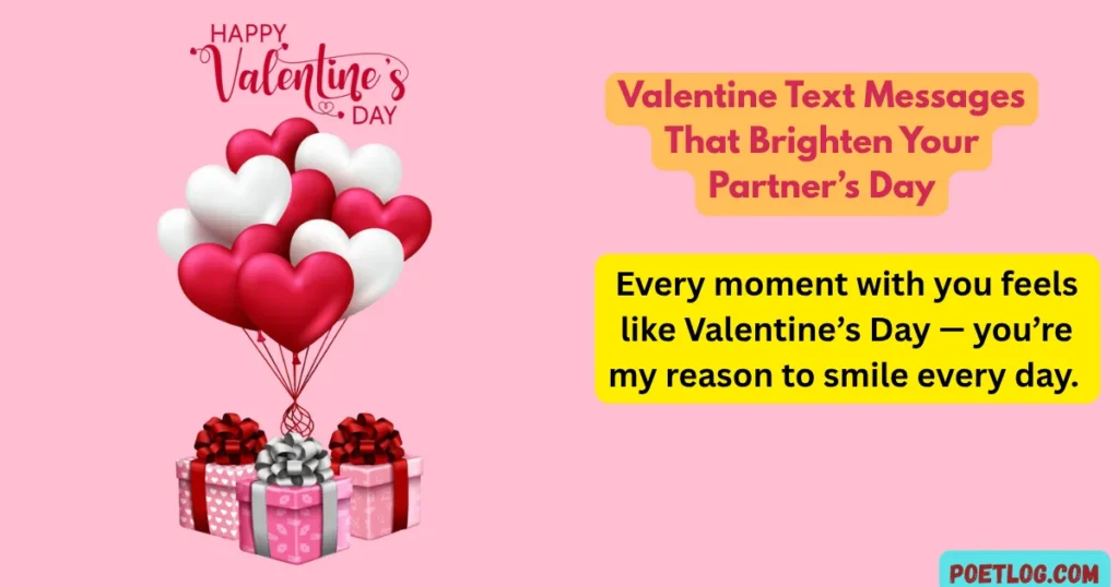 Valentine Text Messages That Brighten Your Partner’s Day