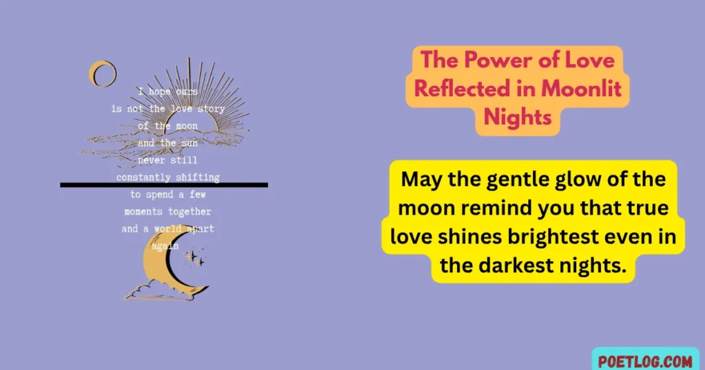 The Power of Love Reflected in Moonlit Nights