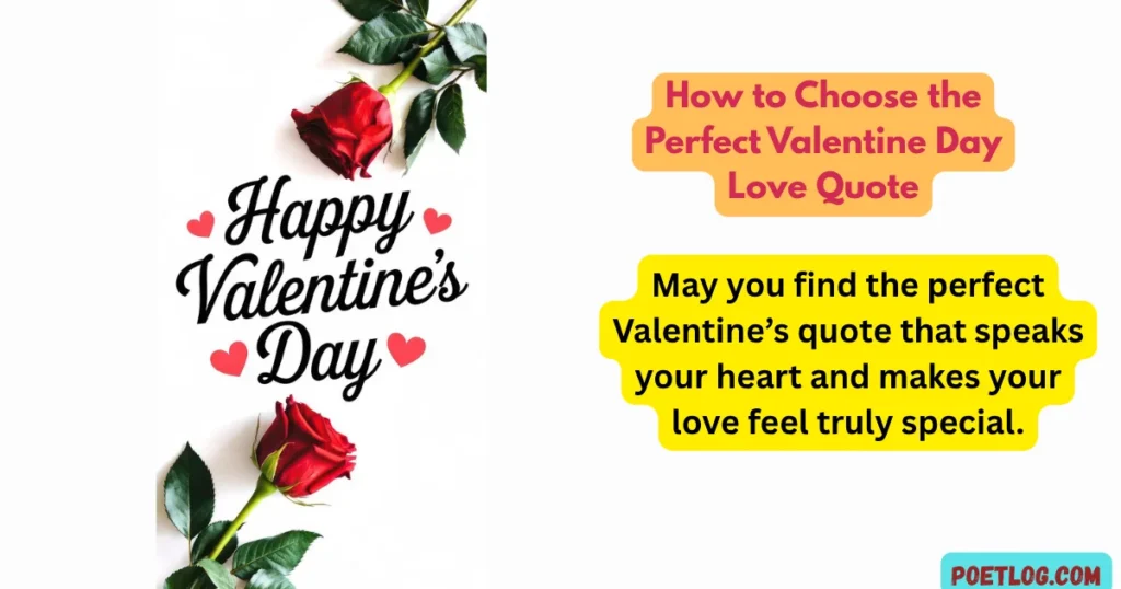 How to Choose the Perfect Valentine Day Love Quote