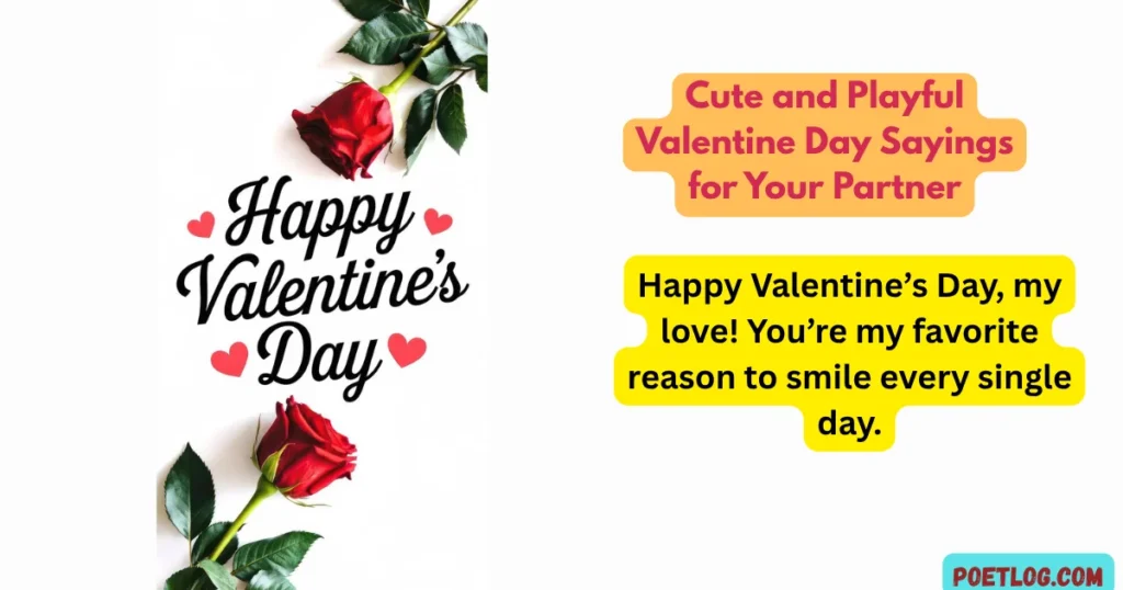 Cute and Playful Valentine Day Sayings for Your Partner