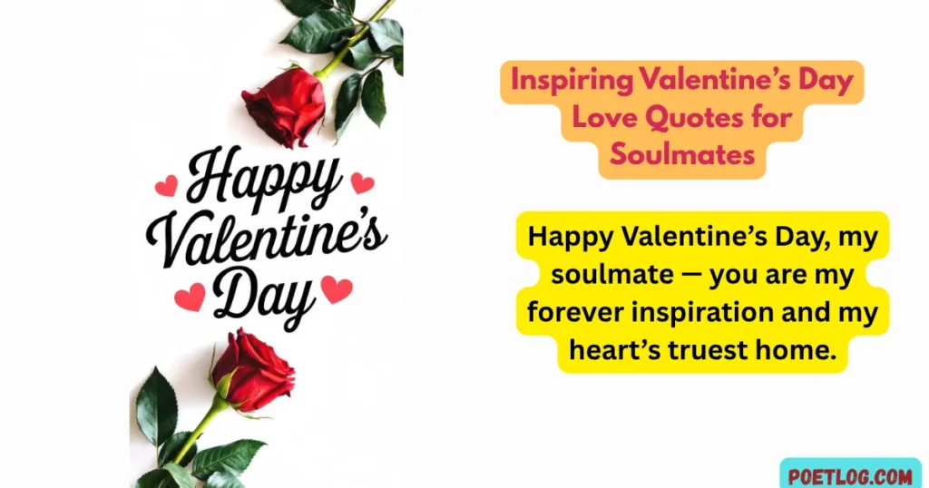 Inspiring Valentine’s Day Love Quotes for Soulmates