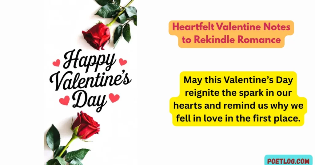 Heartfelt Valentine Notes to Rekindle Romance