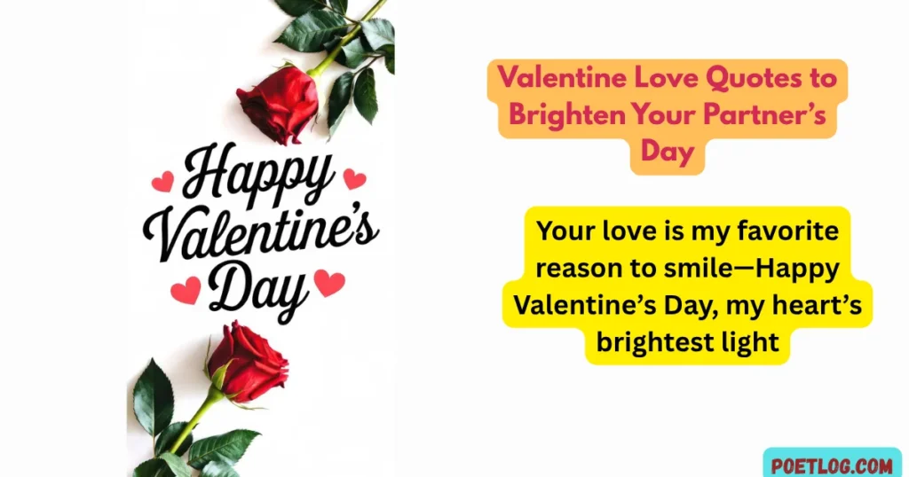 Valentine Love Quotes to Brighten Your Partner’s Day