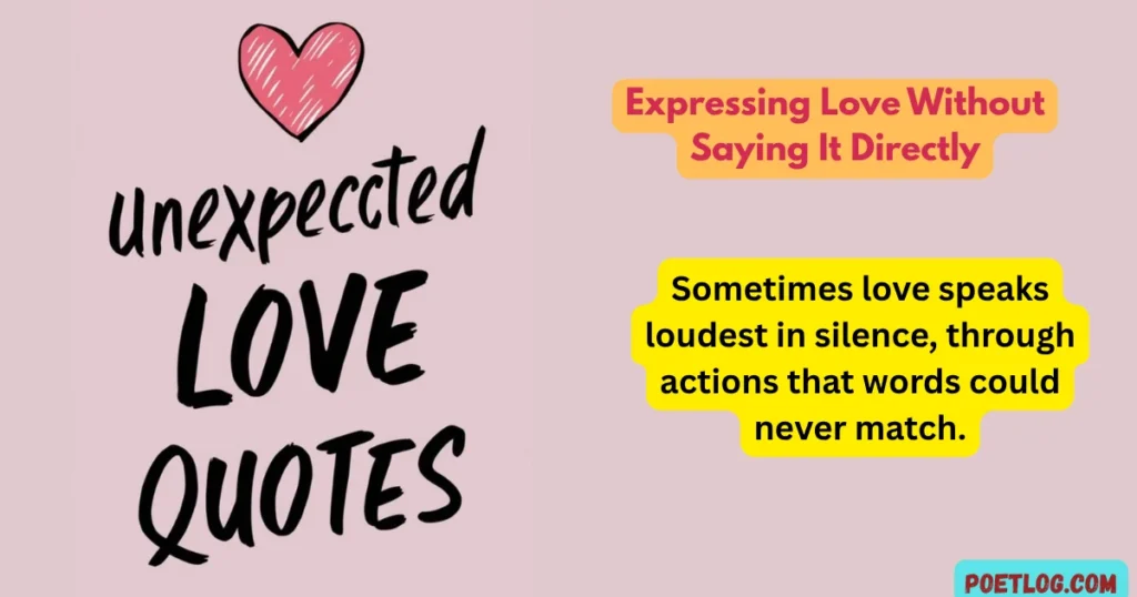Expressing Love Without Saying It Directly