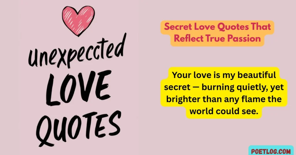 Secret Love Quotes That Reflect True Passion