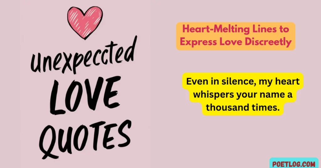Heart-Melting Lines to Express Love Discreetly