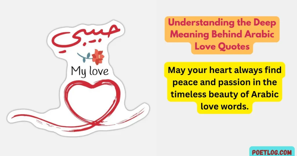 Understanding the Deep Meaning Behind Arabic Love Quotes