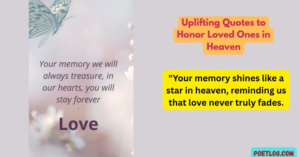 Uplifting Quotes to Honor Loved Ones in Heaven