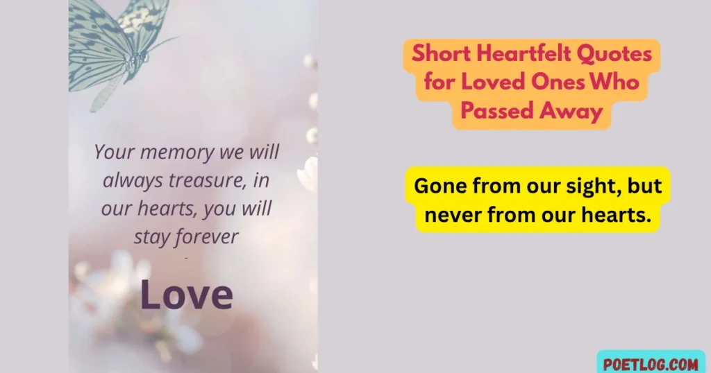 Short Heartfelt Quotes for Loved Ones Who Passed Away
