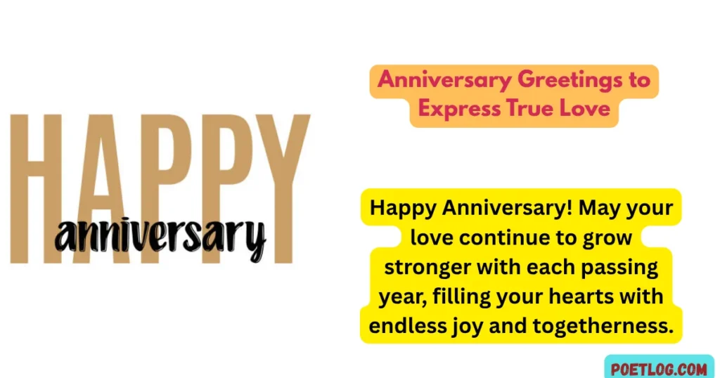 Anniversary Greetings to Express True Love